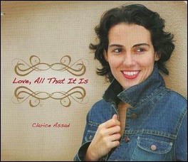 CLARICE ASSAD - Love, All That it is cover 