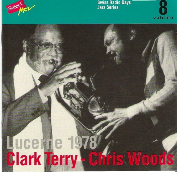 CLARK TERRY - Clark Terry - Chris Woods : Lucerne 1978 cover 