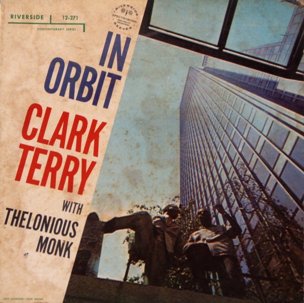 CLARK TERRY - In Orbit (aka C.T. Meets Monk aka Globetrotters) cover 