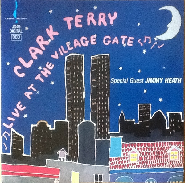 CLARK TERRY - Live at the Village Gate cover 
