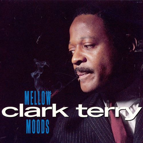 CLARK TERRY - Mellow Moods (aka Everything's Mellow + Plays The Jazz Version Of All American) cover 