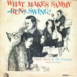 CLARK TERRY - What Makes Sammy Swing! cover 