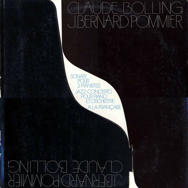 CLAUDE BOLLING - Sonate Pour Deux Pianistes/Jazz Concerto Pour Piano Et Orchestre cover 