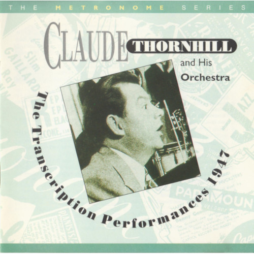 CLAUDE THORNHILL - Transcription Performance 1947 cover 