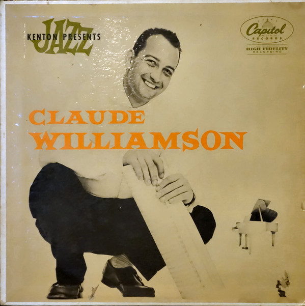 CLAUDE WILLIAMSON - Kenton Jazz Presents Claude Williamson cover 
