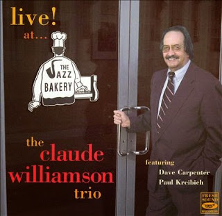 CLAUDE WILLIAMSON - Live at the Jazz Bakery cover 