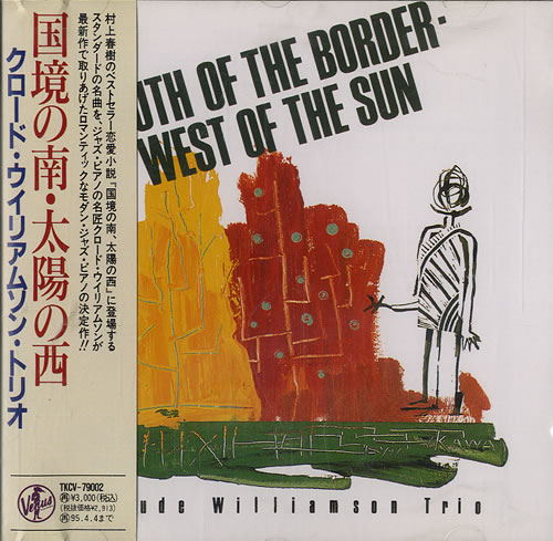 CLAUDE WILLIAMSON - South of the Border, West of the Sun cover 