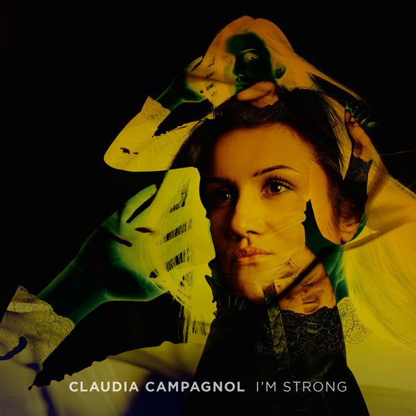 CLAUDIA CAMPAGNOL - I'm Strong cover 