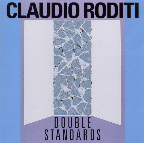 CLAUDIO RODITI - Double Standards cover 