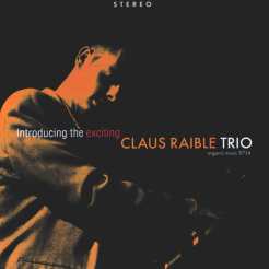 CLAUS RAIBLE - Introducing the Exciting Claus Raible Trio cover 