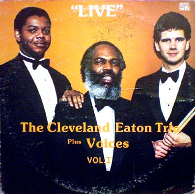 CLEVELAND EATON - Live Vol. I Plus Voices cover 