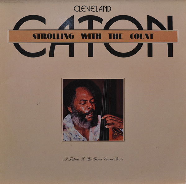 CLEVELAND EATON - Strolling With The Count (with Featuring Count Basie Orchestra) cover 