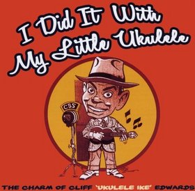 CLIFF EDWARDS - I Did It With My Little Ukelele cover 