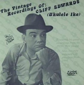 CLIFF EDWARDS - The Vintage Recordings Of: Cliff Edwards (Ukulele Ike) cover 