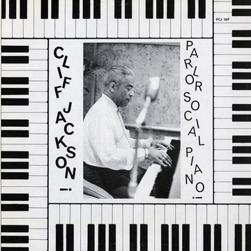 CLIFF JACKSON - Parlor Social Piano cover 