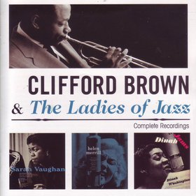 CLIFFORD BROWN - Clifford Brown & the Ladies of Jazz cover 