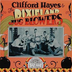 CLIFFORD HAYES - Clifford Hayes & The Dixieland Jug Blowers cover 