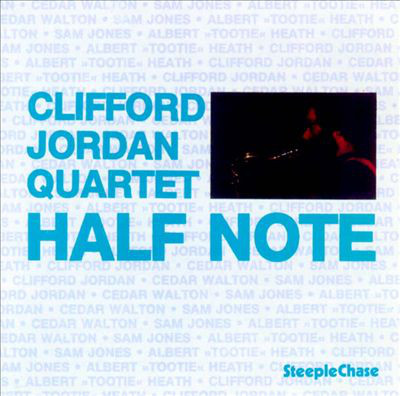 CLIFFORD JORDAN - Half Note cover 
