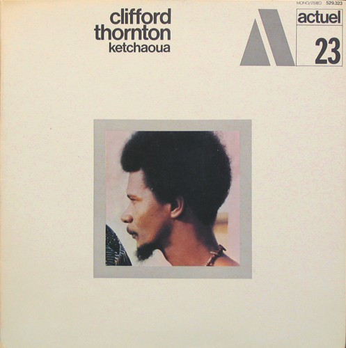 CLIFFORD THORNTON - Ketchaoua cover 