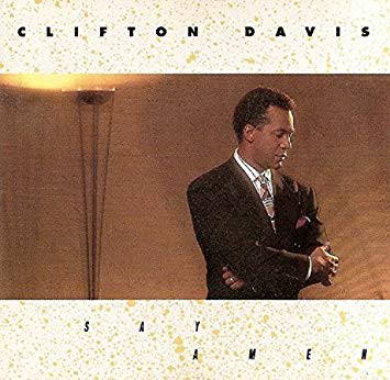 CLIFTON DAVIS - Say Amen cover 
