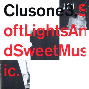 CLUSONE TRIO - Soft Lights and Sweet Music cover 