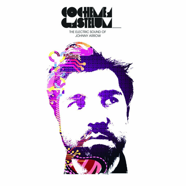 COCHEMEA (COCHEMEA GASTELUM) - The Electric Sound Of Johnny Arrow cover 