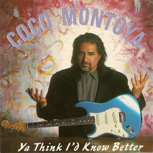 COCO MONTOYA - Ya Think I'd Know Better cover 