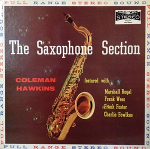 COLEMAN HAWKINS - The Saxophone Section With Coleman Hawkins (aka Meets The Big Sax Section  aka An Evening at Papa Joes aka The Basie Saxophone Section) cover 