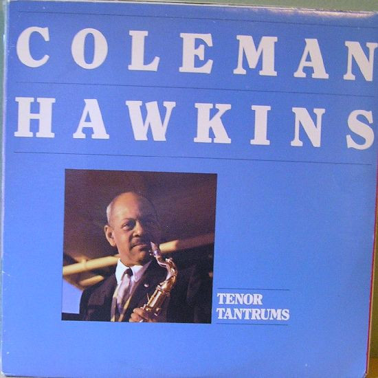 COLEMAN HAWKINS - Tenor Tantrums cover 