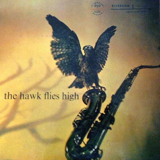 COLEMAN HAWKINS - The Hawk Flies High (aka Think Deep aka Swing Masters) cover 