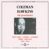COLEMAN HAWKINS - The Quintessence: New York – Camden – Londres – Paris – Chicago 1926-1944 cover 