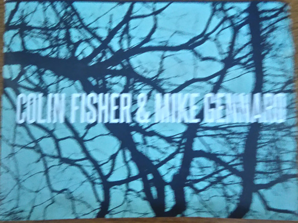 COLIN FISHER - Colin Fisher - Mike Gennaro : Sine Qua Non cover 