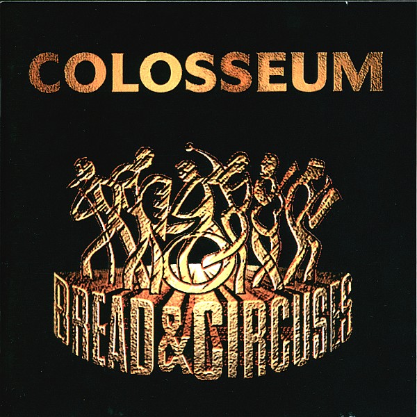 COLOSSEUM/COLOSSEUM II - Bread & Circuses cover 