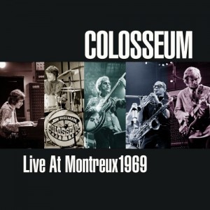 COLOSSEUM/COLOSSEUM II - Live At Montreux 1969 cover 
