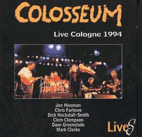 COLOSSEUM/COLOSSEUM II - Live Cologne 1994 cover 