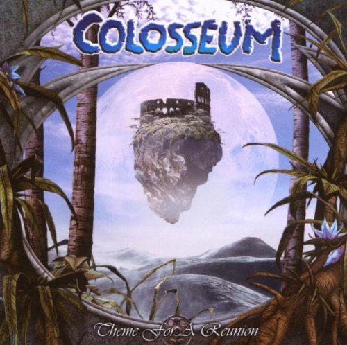 COLOSSEUM/COLOSSEUM II - Theme for a Reunion cover 