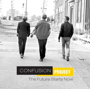 CONFUSION PROJECT - The Future Starts Now cover 