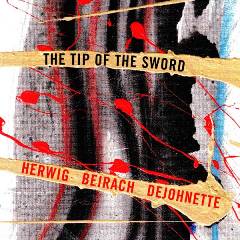 CONRAD HERWIG - The Tip of the Sword cover 