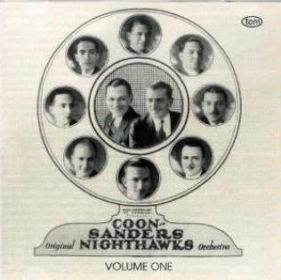 THE COON - SANDERS NIGHTHAWKS - Coon-Sanders Nighthawks, Vol. 1 cover 