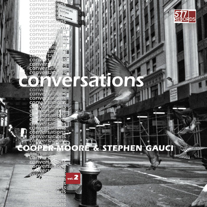 COOPER-MOORE - Cooper Moore &amp; Stephen Gauci : Conversations Vol. 2 cover 