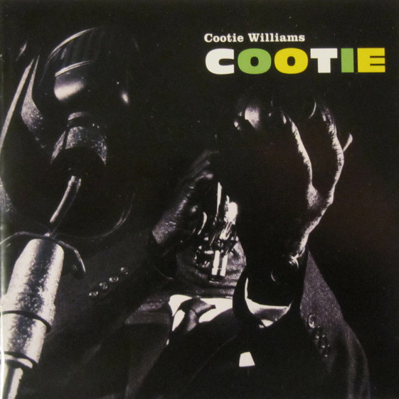COOTIE WILLIAMS - Cootie + Un Concert A Minuit Avec Cootie Williams cover 