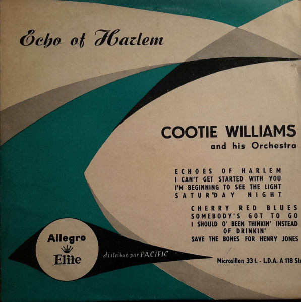 COOTIE WILLIAMS - Cootie Williams And His Orchestra : Echo Of Harlem cover 