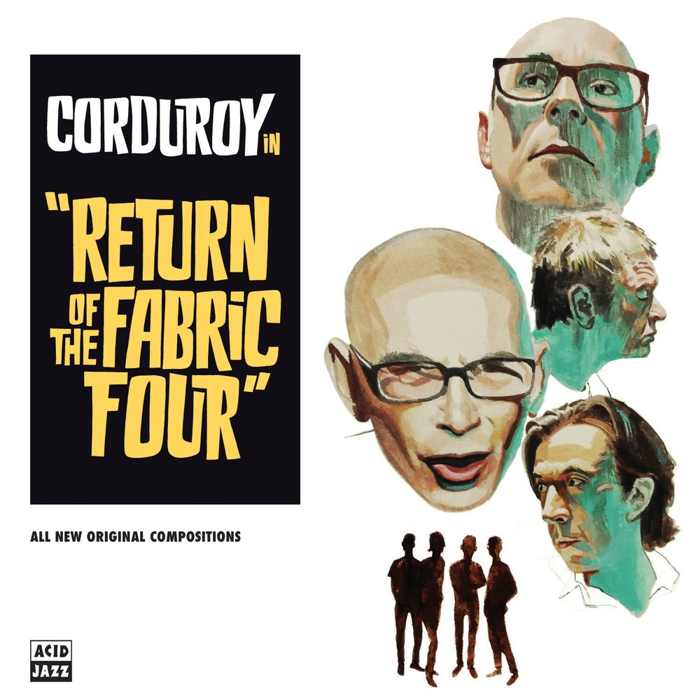 CORDUROY - Return of The Fabric Four cover 