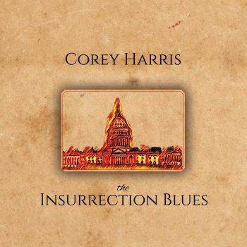 COREY HARRIS - Insurrection Blues cover 
