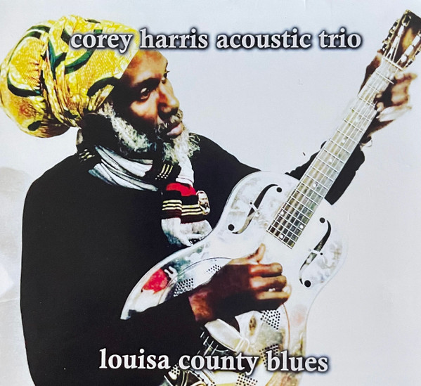 COREY HARRIS - Louisa County Blues cover 