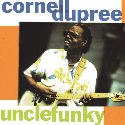 CORNELL DUPREE - Uncle Funky cover 