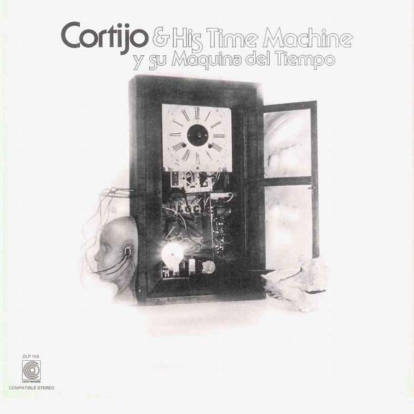 CORTIJO - Y Su Maquina Del Tiempo cover 