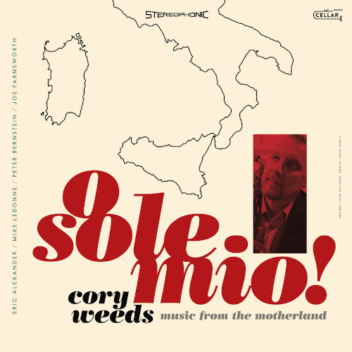 CORY WEEDS - O Sole Mio! Music From The Motherland cover 