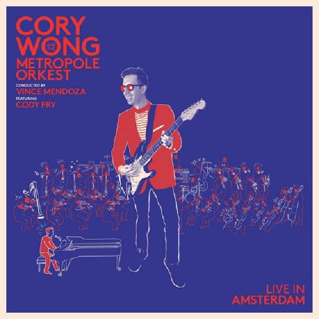 CORY WONG - Cory Wong &amp; Metropole Orkest : Live in Amsterdam cover 
