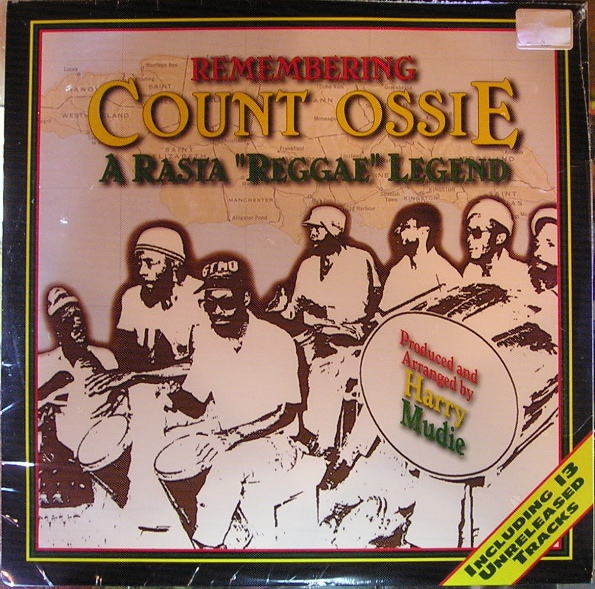 COUNT OSSIE - Remembering Count Ossie: A Rasta 